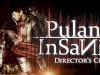 Pulang Insanity - Director's Cut