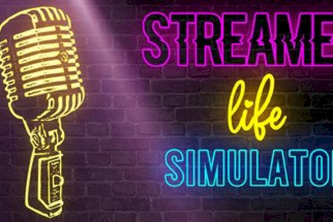 Streamer Life Simulator