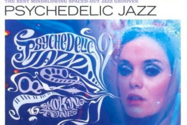 Psychedelic Jazz: 16 Smoking Tunes (2008)