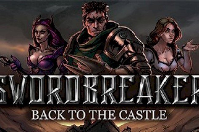 Swordbreaker: Back to The Castle