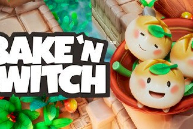 Bake n Switch