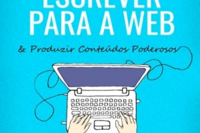 A Arte de Escrever para a Web - Paulo Maccedo