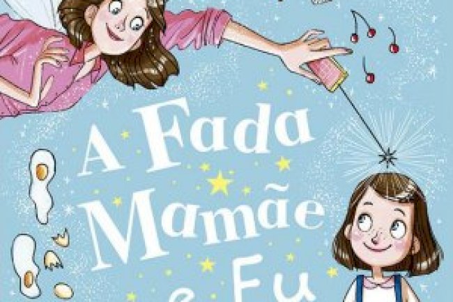 A Fada Mamãe e Eu - Sophie Kinsella