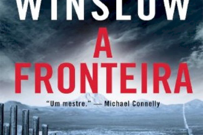A Fronteira - Don Winslow