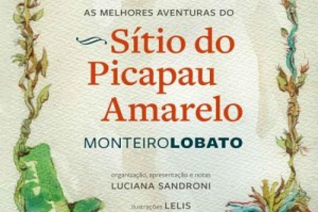 As Melhores Aventuras do Sítio do Picapau Amarelo - Monteiro Lobato