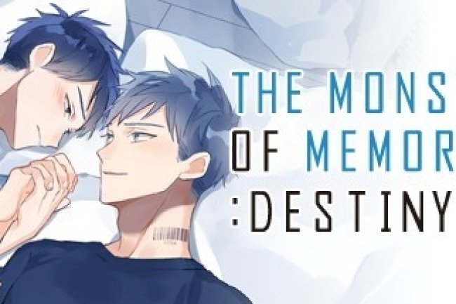 THE MONSTER OF MEMORY:DESTINY