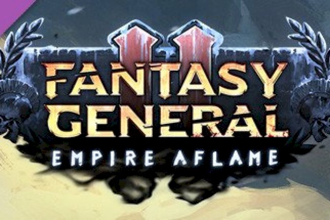 Fantasy General II: Empire Aflame