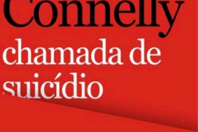 Chamada de Suicídio - Michael Connelly