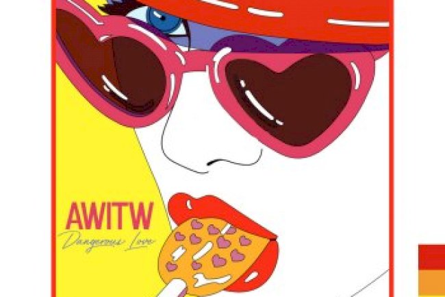 AWITW - Dangerous Love (2020)