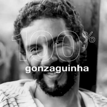 100% - Gonzaguinha