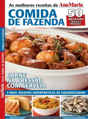 Ana Maria Receitas - Comida de Fazenda - Agosto 2020