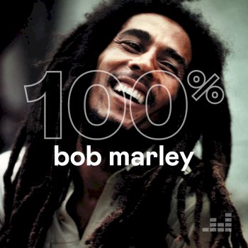 100% - Bob Marley (2020)