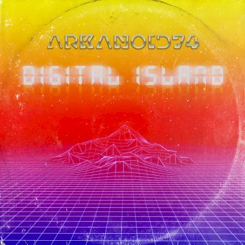 ARKANOID74 - Digital Island (2016)