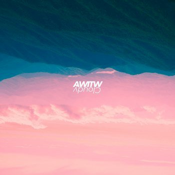 AWITW - Cloudy (2019)