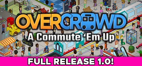 Overcrowd: A Commute 'Em Up [PT-BR]