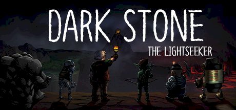 Dark Stone: The Lightseeker