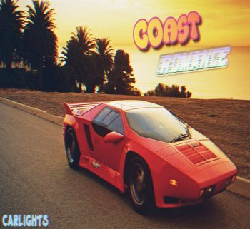 CARLIGHTS - Coast Romance (2020)