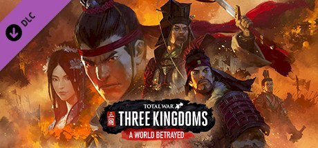 Total War: THREE KINGDOMS - A World Betrayed [PT-BR]