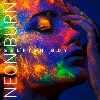 Selfish Boy - Neon Burn [EP] (2020)