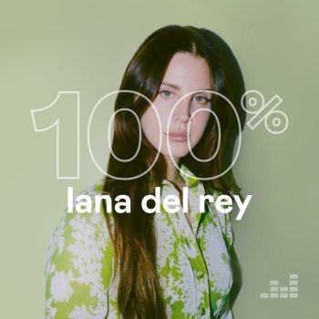 100% - Lana Del Rey (2018)