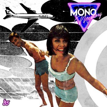 Mono Memory - '85 (2016)