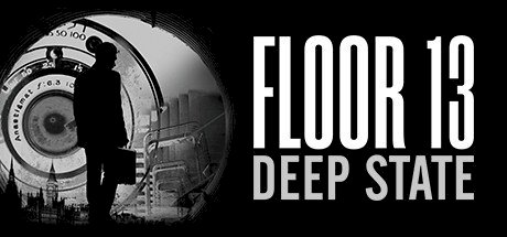 Floor 13: Deep State