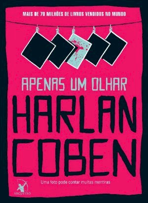 Apenas Um Olhar - Harlan Coben