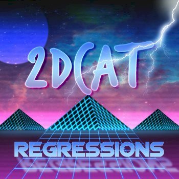 2DCAT - Regressions [EP] (2016)