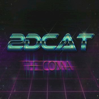 2DCAT - The Coma [EP] (2017)