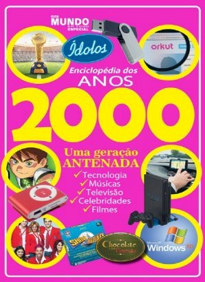 Guia Mundo em Foco - Enciclopédia dos Anos 2000