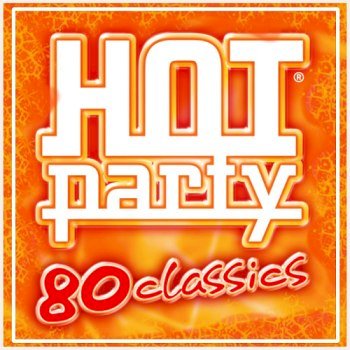 Hot Party 80 Classics (2020)