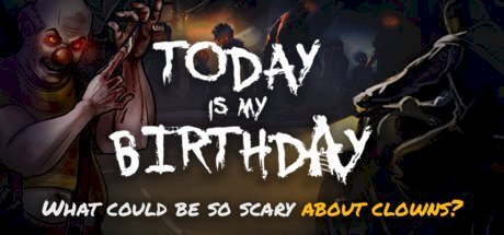 Today Is My Birthday