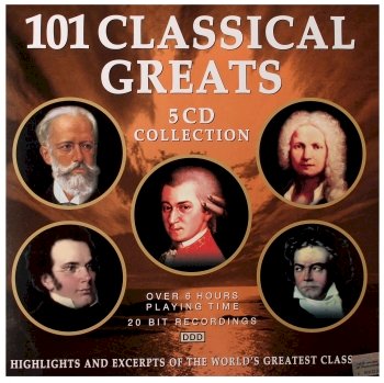101 Classical Greats [5CD] (2001)