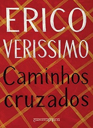 Caminhos Cruzados - Erico Verissimo