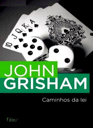 Caminhos da Lei - John Grisham