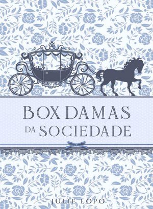 Box - Damas da Sociedade - Julie Lopo