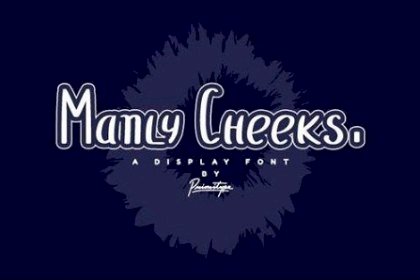 Manly Cheeks Font