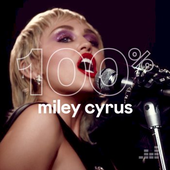 100% - Miley Cyrus (2020)