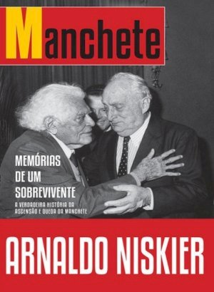 Memórias de um Sobrevivente - Arnaldo Niskier