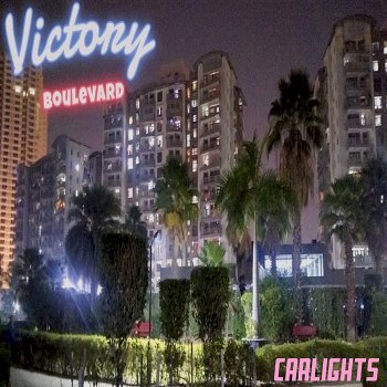 CARLIGHTS - Victory Boulevard (2020)