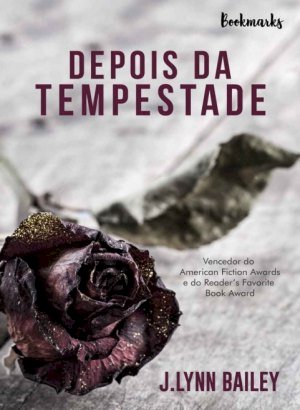 Depois da Tempestade - J. Lynn Bailey