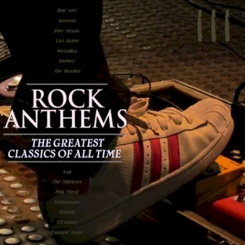 Rock Anthems - The Greatest Classics Of All Time Vol 3 (2013)